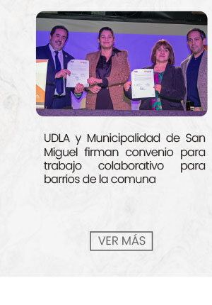 UDLA y Municipalidad de San Miguel firman convenio para trabajo colaborativo para barrios de la comuna