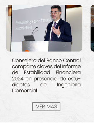 Consejero del Banco Central comparte claves del Informe de Estabilidad Financiera 2024 en presencia de estudiantes de Ingeniería Comercial