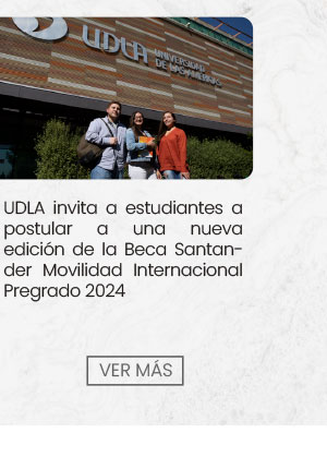 UDLA invita a estudiantes a postular a una nueva edición de la Beca Santander Movilidad Internacional Pregrado 2024