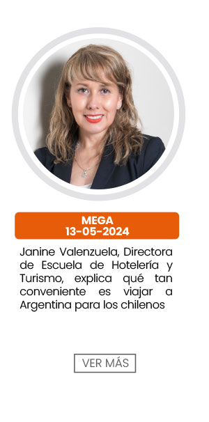 Janine Valenzuela, Directora de Escuela de Hotelería y Turismo, explica qué tan conveniente es viajar a Argentina para los chilenos