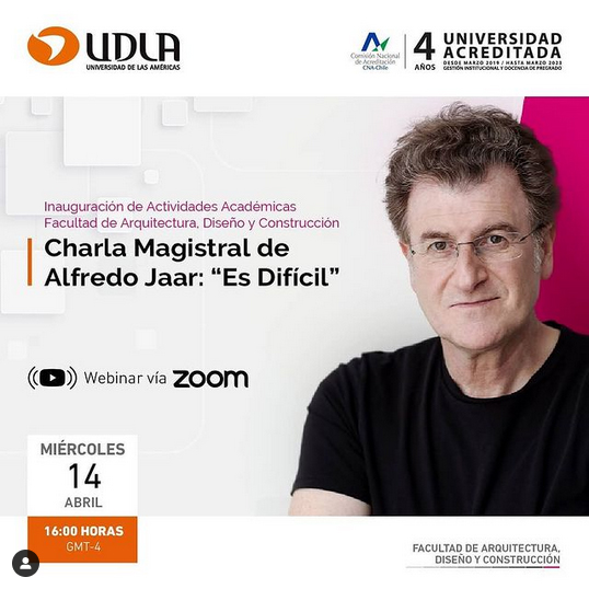Alfredo Jaar dicta charla magistral: “Es Difícil”