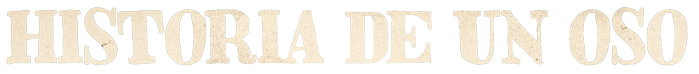 Historia de un Oso