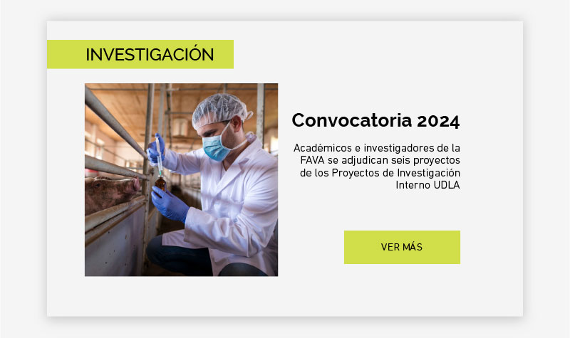 Académicos e investigadores de la Facultad de Medicina Veterinaria y Agronomía se adjudican seis proyectos en la convocatoria 2024 de los Proyectos de Investigación Interno UDLA