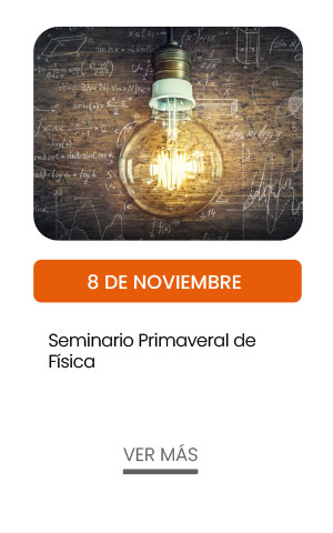 8 noviembre. Seminario Primaveral de Física