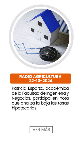 Patricia Esparza, académica de la Facultad de Ingeniería y Negocios, participa en nota que analiza la baja las tasas hipotecarias