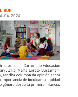 Directora de la Carrera de Educación Parvularia, María Loreto Bustamante, escribe columna de opinión sobre la importancia de inculcar la equidad de género desde la primera infancia.